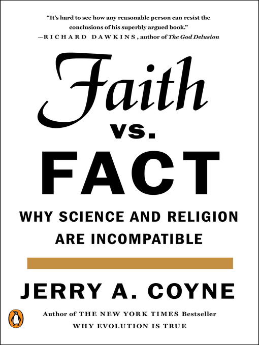 Title details for Faith Versus Fact by Jerry A. Coyne - Wait list